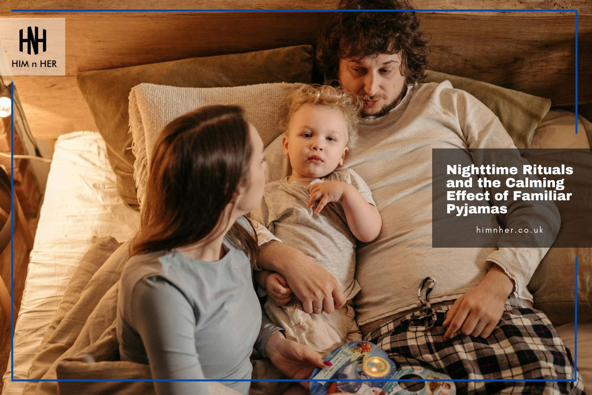 Nighttime Rituals and the Calming Effect of Familiar Pyjamas